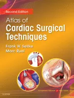 Atlas of Cardiac Surgical Techniques, Second Edition