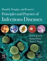 Mandell, Douglas, and Bennett&#039;s Principles and Practice of Infectious Disease Ninth Edition