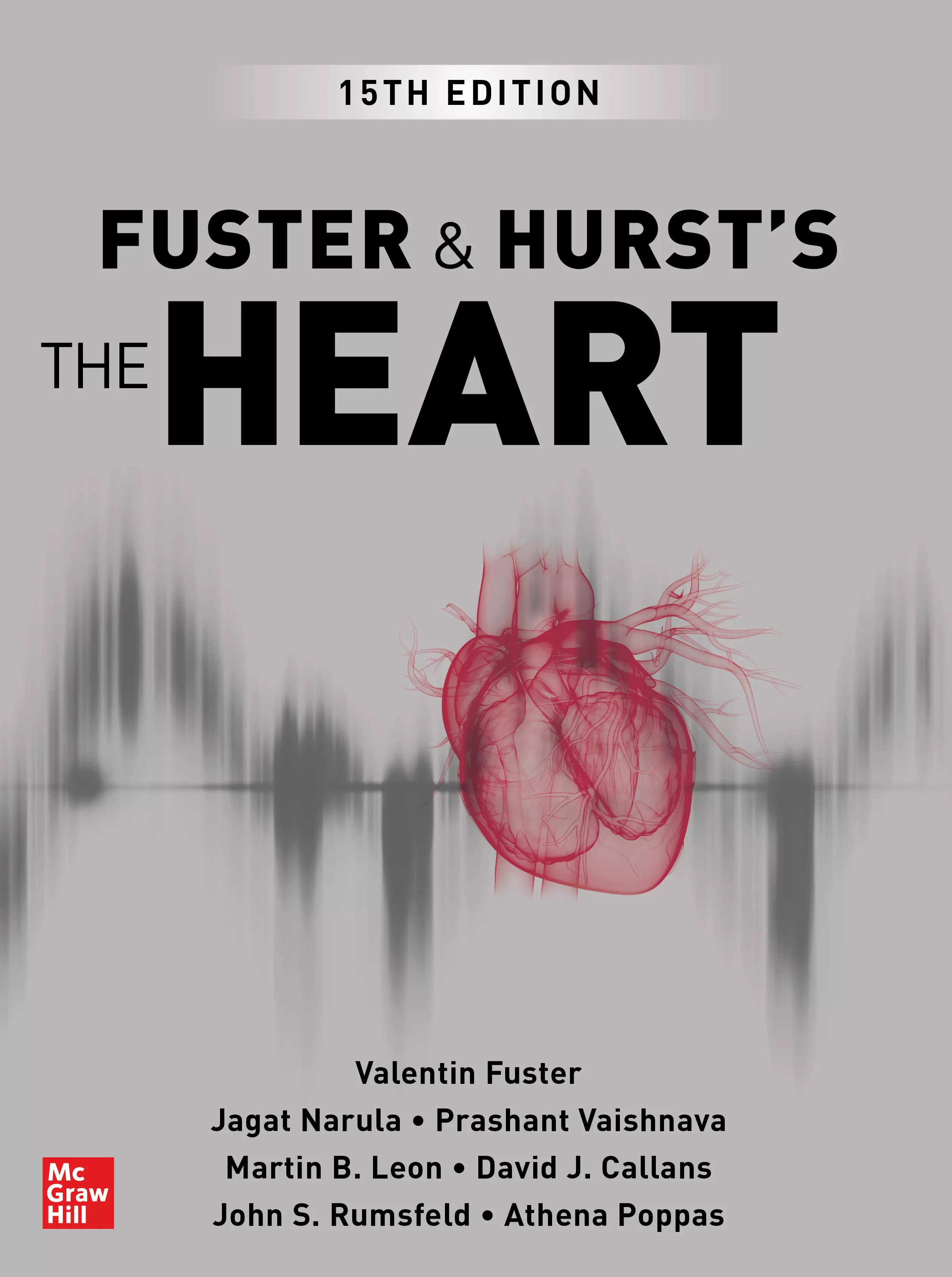 Fuster and Hurst&#039;s The Heart, 15e